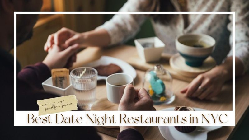 Best Date Night Restaurants in NYC